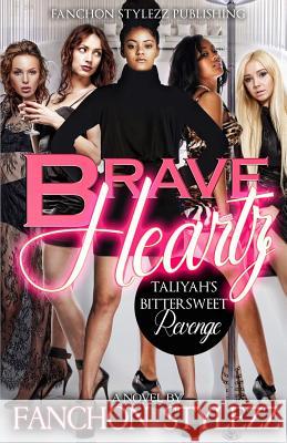 Brave Heartz Taliyah's Bittersweet Revenge