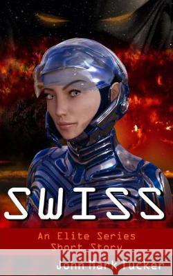 Swiss: An Elite Series Short Story