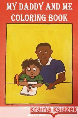 My Daddy and Me: Coloring Book