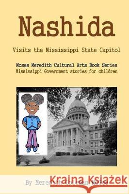 Nashida: Visits the Mississippi State Capitol