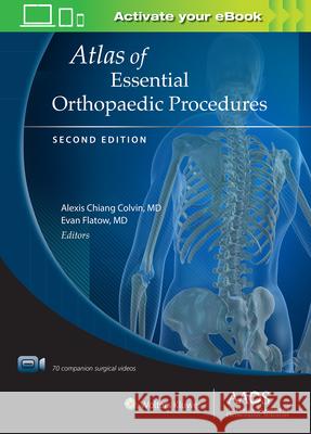 Atlas of Essential Orthopaedic Procedures, Second Edition: Print + eBook with Multimedia