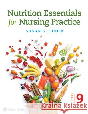 Nutrition Essentials for Nursing Practice