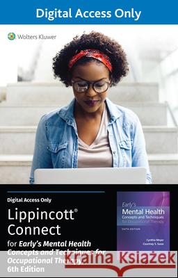 Early's Mental Health Concepts and Techniques in Occupational Therapy 6e Lippincott Connect Standalone Digital Access Card