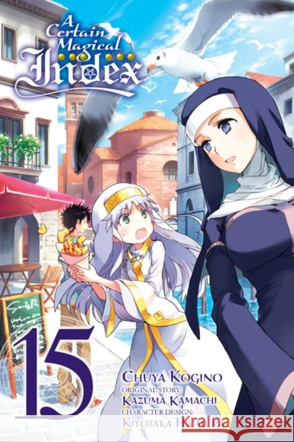 A Certain Magical Index, Vol. 15 (Manga)