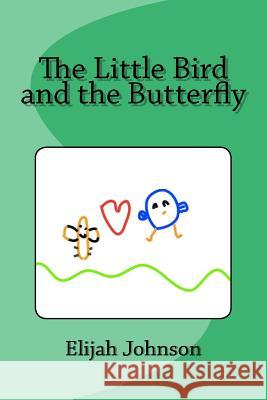 The Little Bird and the Butterfly