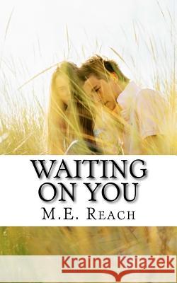 Waiting on You