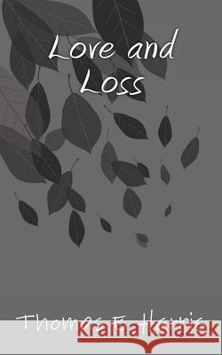 Love and Loss