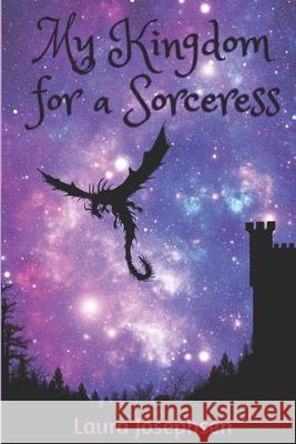 My Kingdom for a Sorceress