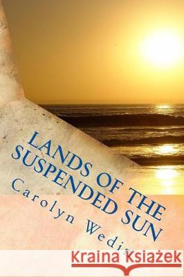 Lands of the Suspended Sun