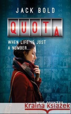 Quota: When Life Is Just a Number..Who Counts?