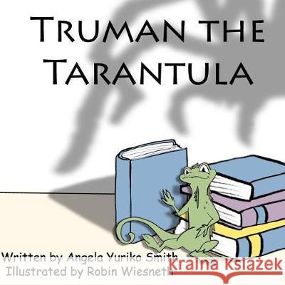 Truman the Tarantula