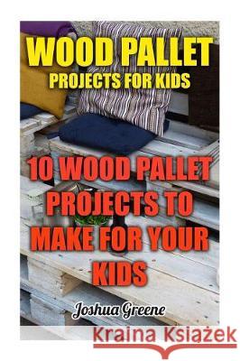 Wood Pallet Projects For Kids: 10 Wood Pallet Projects To Make For Your Kids