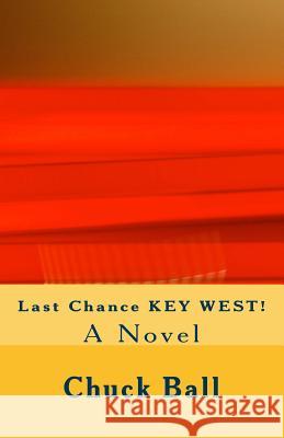 Last Chance Key West!