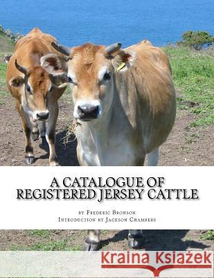 A Catalogue of Registered Jersey Cattle: Verna Farm, Greenfield Hill, Southport, Connecticut
