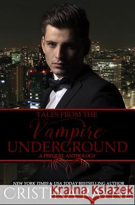 Tales from the Vampire Underground: A Prequel Anthology