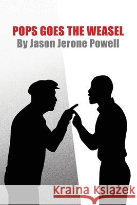 Pops Goes the Weasel: A One-Act Play