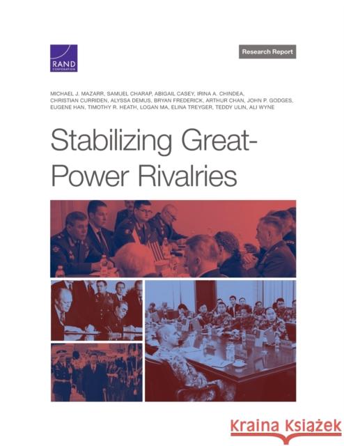 Stabilizing Great-Power Rivalries