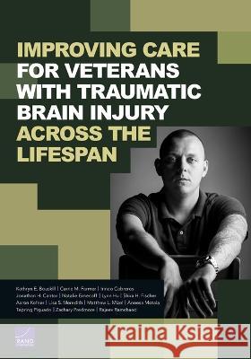 Improving Care for Veterans with Traumatic Brain Injury Across the Lifespan