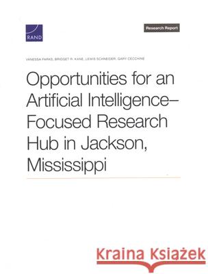 Opportunities for an Artificial Intelligence-Focused Research Hub in Jackson, Mississippi