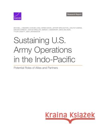 Sustaining U.S. Army Operations in the Indo-Pacific: Potential Roles of Allies and Partners