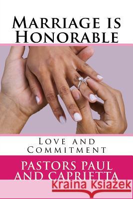 Marriage is Honorable: Love and Commitment