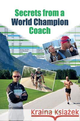 The Secrets From A World Champion Coach