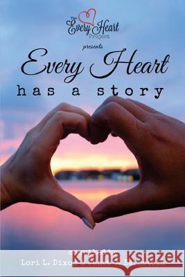 Every Heart Has a Story