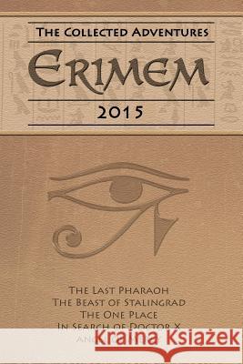 Erimem - The Collected Adventures 2015