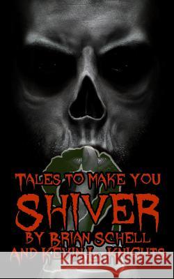 Tales to Make You Shiver Volume 2