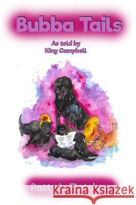 Bubba Tails: From the Puppy Nursery at the Seeing Eye