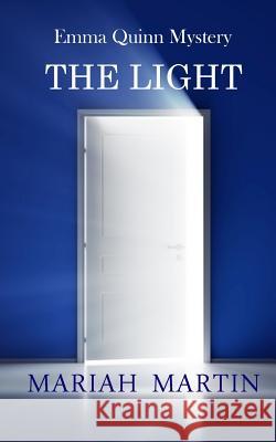 The Light: Emma Quinn Mystery