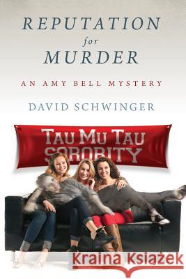 Reputation for Murder: An Amy Bell Mystery