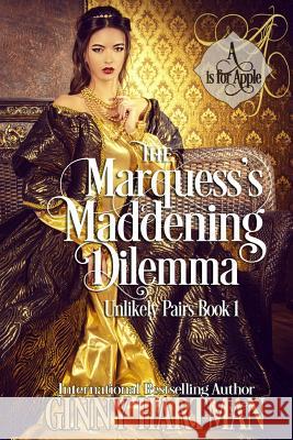 The Marquess's Maddening Dilemma