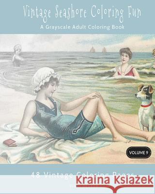 Vintage Seashore Coloring Fun: A Grayscale Adult Coloring Book