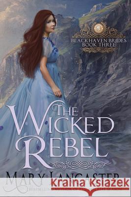 The Wicked Rebel