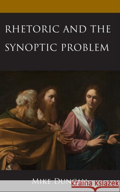 Rhetoric and the Synoptic Problem