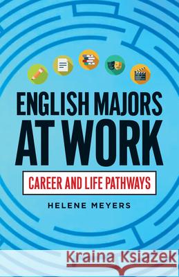 English Majors at Work: Career and Life Pathways