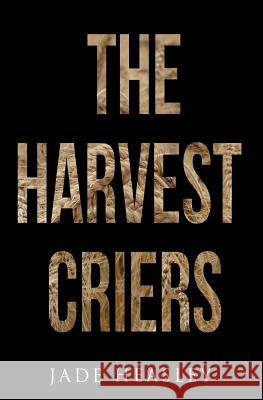 The Harvest Criers