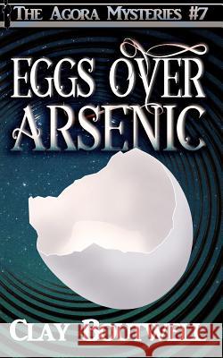 Eggs Over Arsenic: A 19th Century Historical Murder Mystery