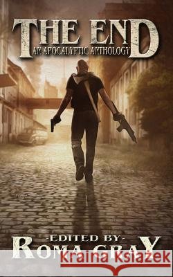 The End: An Apocalyptic Anthology