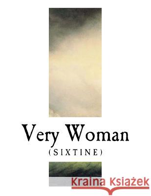 Very Woman: (sixtine) a Cerebral Novel