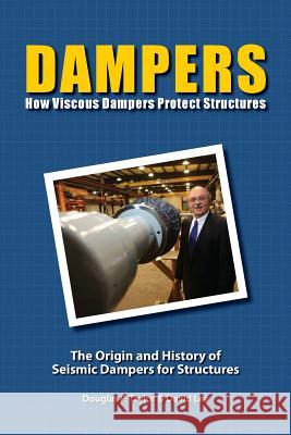 Dampers: How Viscous Dampers Protect Structures