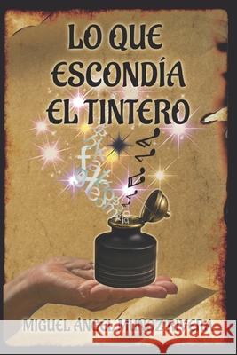 Lo Que Escondía El Tintero