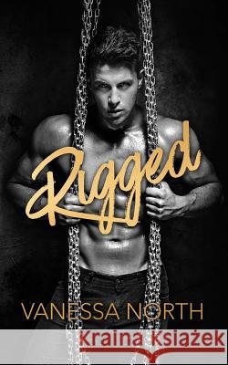 Rigged: An Mmf Bondage Story