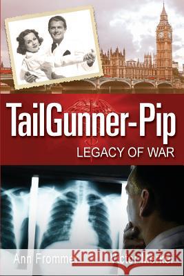 TailGunner-Pip: Legacy Of War