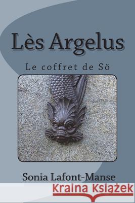 Lès Argelus: Le coffret de Sö