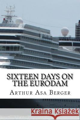 Sixteen Days on the Eurodam: A Panama Canal Cruise