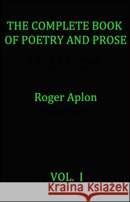 The Complete Book of Poetry and Prose