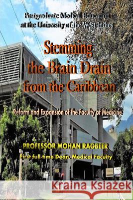 Postgraduate Medical Education at UWI: from fantasy to reality