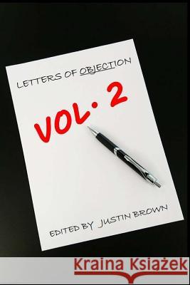 Letters of Objection Vol. 2: A Collection of Objective Letters